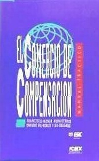 Abbildung von: El comercio de compensación - ICEX España Exportación e Inversiones