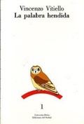 Bild: La palabra hendida - Ediciones del Serbal, S.A.