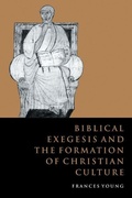 Cover: Biblical Exegesis and the Formation of Christian Culture - Cambridge University Press