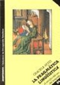 Cover: La pragm&aacute;tica ling&uuml;&iacute;stica : el estudio del uso del lenguaje - Montesinos Editor, S.A.