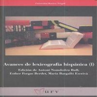 Abbildung von: Avances de lexicografía hispánica, Vol. I - Publicacions Universitat Rovira i Virgili