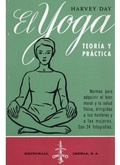 Abbildung von: Yoga, el : teoría y práctica - Editorial Iberia, S.A.