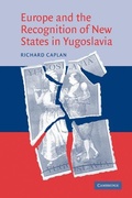 Cover: Europe and the Recognition of New States in Yugoslavia - Cambridge University Press