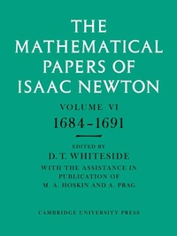 Abbildung von: The Mathematical Papers of Isaac Newton: Volume 6 - Cambridge University Press