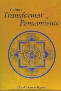Abbildung von: Cómo transformar el pensamiento - Ed. Dharma, S.L.