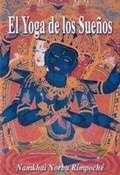 Abbildung von: El yoga de los sueños : (y la práctica de la luz natural) - Ed. Dharma, S.L.