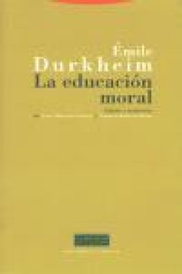 Abbildung von: La educación moral - Editorial Trotta, S.A.