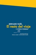 Cover: El resto del viaje y otros poemas - Abada Editores