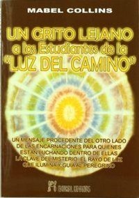 Abbildung von: Un grito lejano : a los estudiantes de la luz del camino - Editorial Humanitas, S.L.