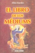 Abbildung von: El libro de los mediums - Editorial Humanitas, S.L.