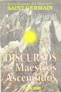 Abbildung von: La palabra de Dios II : discursos de los maestros ascendidos - Editorial Humanitas, S.L.