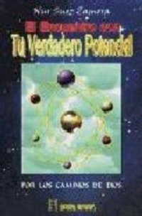 Abbildung von: El encuentro con tu verdadero potencial : por los caminos de Dios - Editorial Humanitas, S.L.