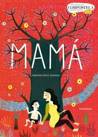 Enlarge image Cover: Mamá - KALANDRAKA EDITORA