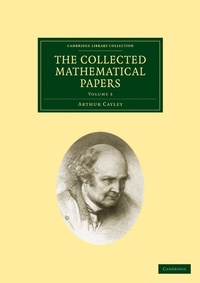 Abbildung von: The Collected Mathematical Papers: Volume 3 - Cambridge University Press
