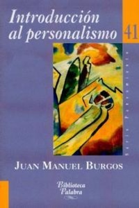Abbildung von: Introducción al personalismo - Ediciones Palabra, S.A.