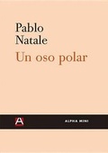 Cover: Un Oso Polar - Ediciones Alpha Decay