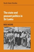 Cover: The State and Peasant Politics in Sri Lanka - Cambridge University Press