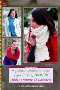 Abbildung von: Bufandas, cuellos, mitones y gorros de ganchillo tejidos a punto de cadeneta - Editorial El Drac, S.L.