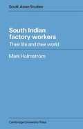 Cover: South Indian Factory Workers - Cambridge University Press
