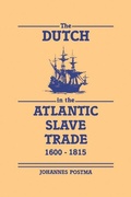Cover: The Dutch in the Atlantic Slave Trade, 1600-1815 - Cambridge University Press