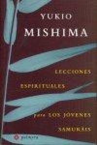 Abbildung von: Lecciones espirituales para los jóvenes samuráis - Ediciones Palmyra