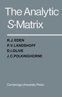 Cover: The Analytic S-Matrix - Cambridge University Press