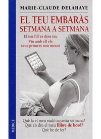 Abbildung von: El teu embaràs setmana a setmana - Ediciones Medici, S.L.
