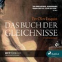 Cover: Das Buch der Gleichnisse - Lindhardt og Ringhof Forlag
