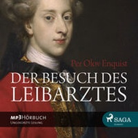 Abbildung von: Der Besuch des Leibartzes - Lindhardt og Ringhof Forlag