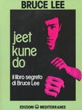 Bild: Jeet kune do. Il libro segreto di Bruce Lee - Arti marziali;Edizioni Mediterranee
