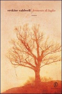 Abbildung von: Fermento di luglio - Le strade;Fazi