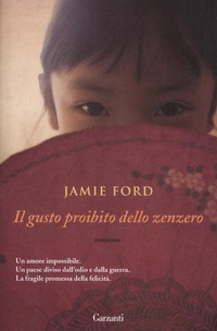 Abbildung von: Il gusto proibito dello zenzero - Super Elefanti bestseller;Garzanti
