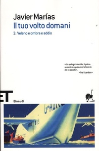 Enlarge image Cover: Veleno e ombra e addio - Einaudi tascabili. Scrittori;Einaudi;Il tuo volto domani