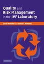 Cover: Quality and Risk Management in the IVF Laboratory - Cambridge University Press