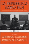 Cover: La Repubblica siamo noi. A scuola di Costituzione con i ragazzi di Libert&agrave; e Giustizia - Saggi e manuali;Salani