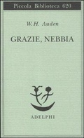 Cover: Grazie, nebbia. Testo inglese a fronte - Piccola biblioteca Adelphi;Adelphi