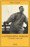 Cover: L' alternativa nomade. Lettere 1948-1989 - La collana dei casi;Adelphi