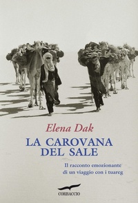 Abbildung von: La carovana del sale - Exploits;Corbaccio