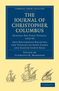 Cover: Journal of Christopher Columbus (During his First Voyage, 1492-93) - Cambridge University Press