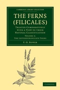 Cover: The Ferns (Filicales): Volume 3, The Leptosporangiate Ferns - Cambridge University Press