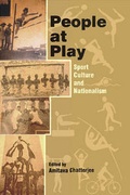 Cover: People at Play: Sport Culture and Nationalism - Setu Prakashani