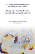 Cover: A Century of International Justice and Prospects for the Future - W.L.P. (Wolf Legal Publishers)