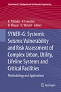 Cover: SYNER-G: Systemic Seismic Vulnerability and Risk Assessment of Complex Urban, Utility, Lifeline Systems and Critical Facilities - Springer