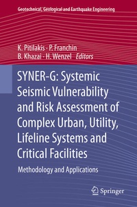 Enlarge image Cover: SYNER-G: Systemic Seismic Vulnerability and Risk Assessment of Complex Urban, Utility, Lifeline Systems and Critical Facilities - Springer