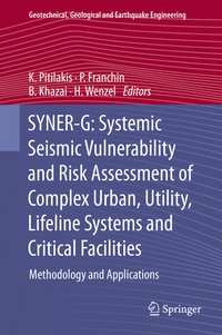 Enlarge image Cover: SYNER-G: Systemic Seismic Vulnerability and Risk Assessment of Complex Urban, Utility, Lifeline Systems and Critical Facilities - Springer