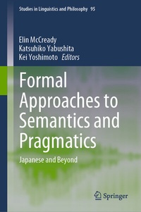 Enlarge image Cover: Formal Approaches to Semantics and Pragmatics - Springer