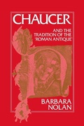 Cover: Chaucer and the Tradition of the Roman Antique - Cambridge University Press