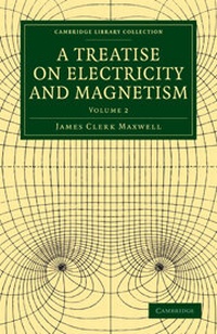 Abbildung von: A Treatise on Electricity and Magnetism: Volume 2 - Cambridge University Press