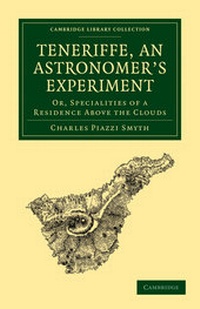 Abbildung von: Teneriffe, an Astronomer's Experiment - Cambridge University Press