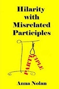 Cover: Hilarity with Misrelated Participles - Lulu.com